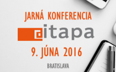 Jarná konferencia ITAPA 2016 už 9. júna!